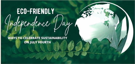 A Sustainable July 4th: Celebrate with the Planet in Mind